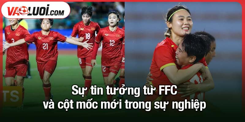 5 tháng, 3 lần gặp - Việt Nam tái ngộ đối thủ đầy duyên nợ Sự tin tưởng từ FFC và cột mốc mới trong sự nghiệp