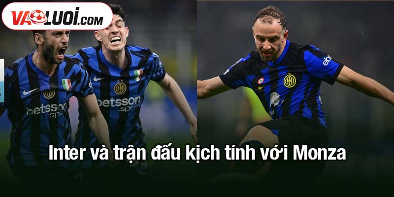 Kết quả giao hữu - Bayern và Inter cùng thắng gian nan Inter và trận đấu kịch tính với Monza