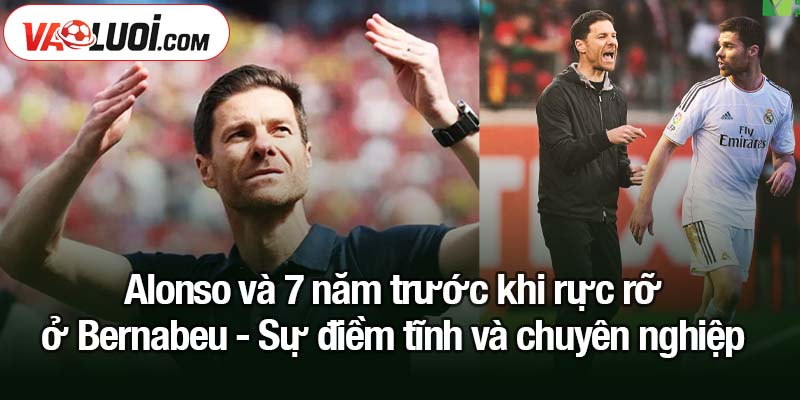 Alonso và 7 năm trước khi rực rỡ ở Bernabeu - Hành trình kiên định và toả sáng Alonso và 7 năm trước khi rực rỡ ở Bernabeu - Sự điềm tĩnh và chuyên nghiệp