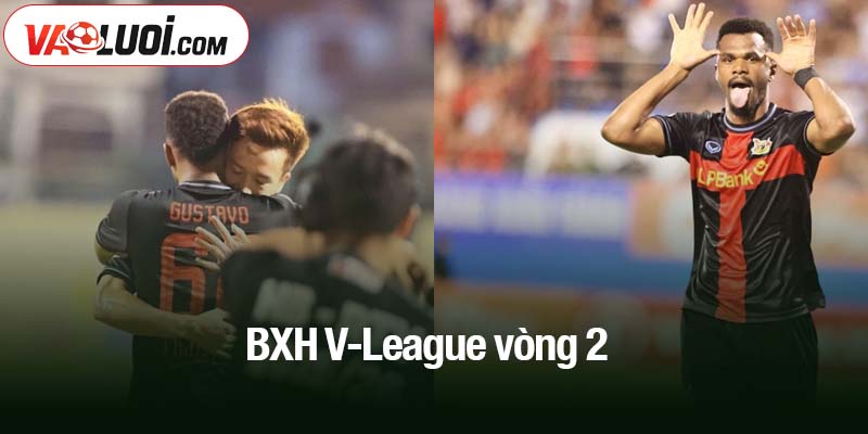 BXH V-League vòng 2