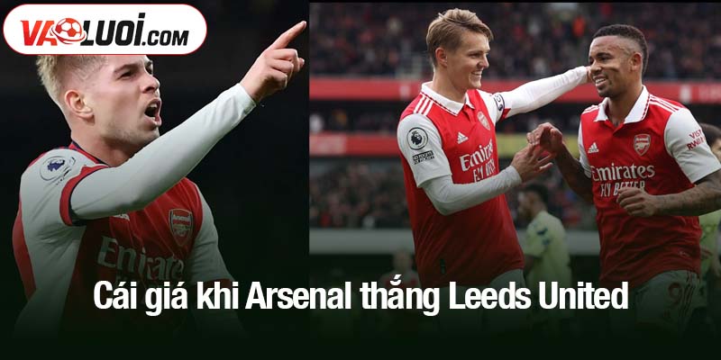 Cái giá khi Arsenal thắng Leeds United