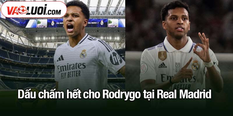 Dấu chấm hết cho Rodrygo tại Real Madrid Dấu chấm hết cho Rodrygo tại Real Madrid