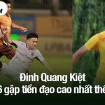 Đinh Quang Kiệt 1m96 gặp tiền đạo cao nhất thế giới