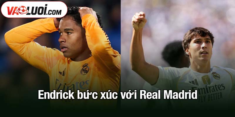 Endrick bức xúc với Real Madrid
