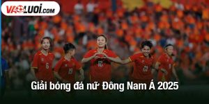 Giải bóng đá nữ Đông Nam Á 2025