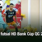 Giải futsal HD Bank Cúp QG 2025