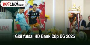 Giải futsal HD Bank Cúp QG 2025