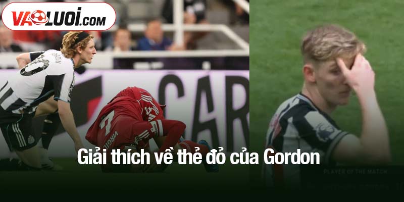 giải thích về thẻ đỏ của Gordon