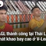 HAGL thành công tại Thái Lan và khát khao bay cao ở V-League