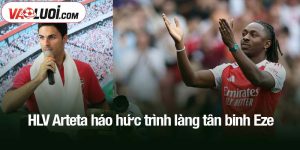 HLV Arteta háo hức trình làng tân binh Eze