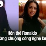 Hôn thê Ronaldo ngày càng chuộng công nghệ làm đẹp
