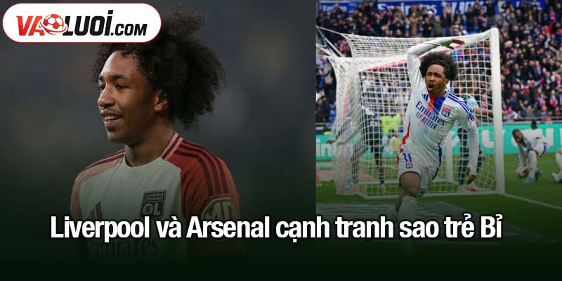 Liverpool và Arsenal cạnh tranh sao trẻ Bỉ
