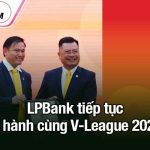 LPBank tiếp tục đồng hành cùng V-League 2025/26