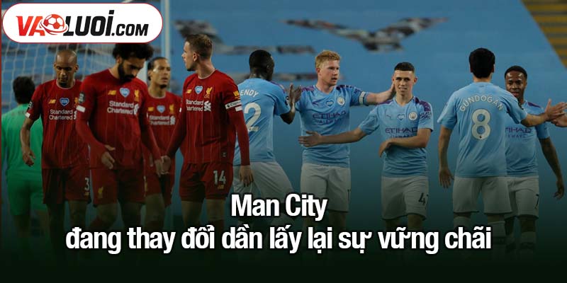 Man City hóa Liverpool thời Klopp - Không Rodri vẫn ổn Man City đang thay đổi dần lấy lại sự vững chãi