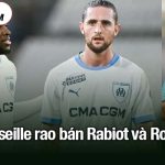 Marseille rao bán Rabiot và Rowe