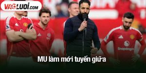 MU làm mới tuyến giữa