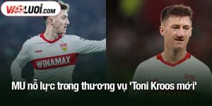MU nỗ lực trong thương vụ 'Toni Kroos mới'
