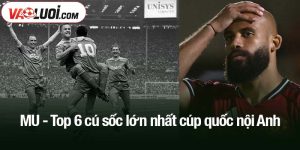 MU - Top 6 cú sốc lớn nhất cúp quốc nội Anh