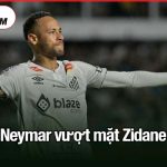 Neymar vượt mặt Zidane