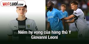 niềm hy vọng của hàng thủ Ý - Giovanni Leoni