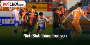 Ninh Bình thắng trọn vẹn