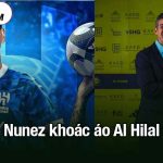 Nunez khoác áo Al Hilal