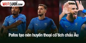 Pafos tạo nên huyền thoại cổ tích châu Âu