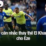 Palace cân nhắc thay thế El Khannouss cho Eze