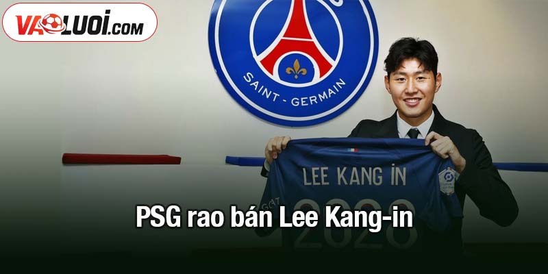 PSG rao bán Lee Kang-in