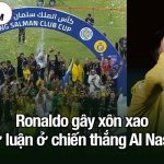 Ronaldo gây xôn xao dư luận ở chiến thắng Al Nassr