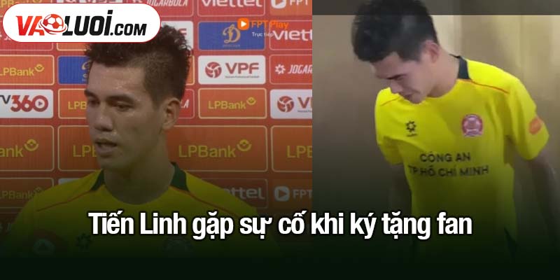 Tiến Linh gặp sự cố khi ký tặng fan
