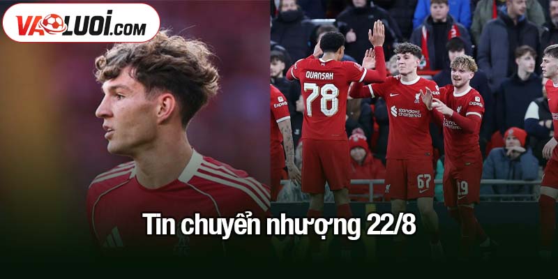 chuyển nhượng 22/8