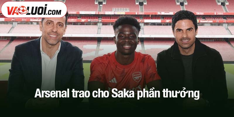 Arsenal trao cho Saka phần thưởng