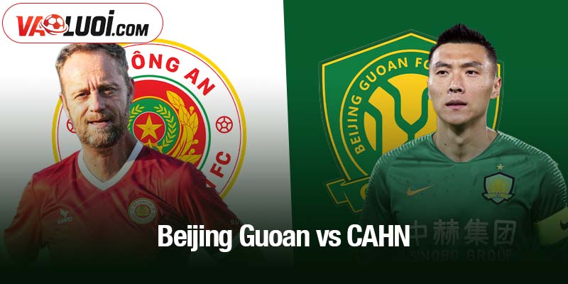 Beijing Guoan vs CAHN