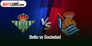 Betis vs Sociedad