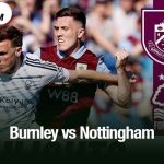 Burnley vs Nottingham