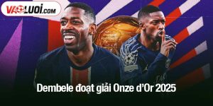 Dembele đoạt giải Onze d’Or 2025