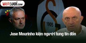 Jose Mourinho kiện người tung tin đồn