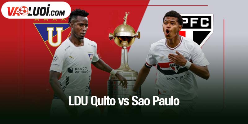 LDU Quito vs Sao Paulo