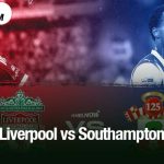 Liverpool vs Southampton