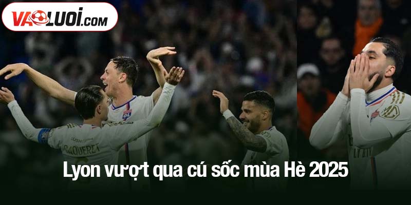 Lyon có thể làm khó PSG không? Lyon vượt qua cú sốc mùa Hè 2025