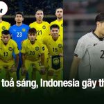 Malaysia toả sáng, Indonesia gây thất vọng