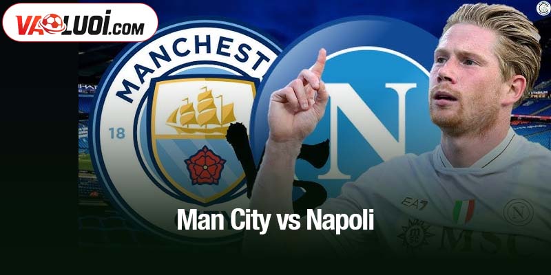 Man City vs Napoli