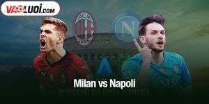 Milan vs Napoli