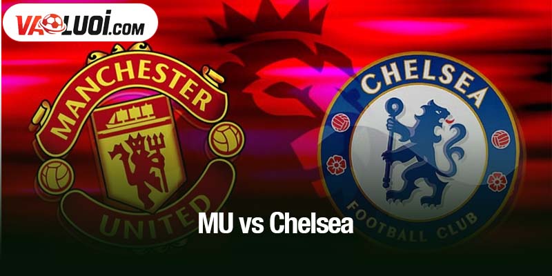 MU vs Chelsea