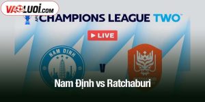 Nam Định vs Ratchaburi