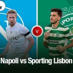 Napoli vs Sporting Lisbon