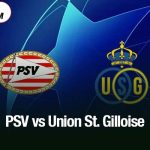 PSV vs Union St. Gilloise