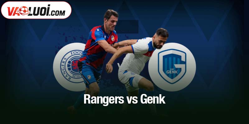 Rangers vs Genk