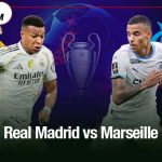 Real Madrid vs Marseille